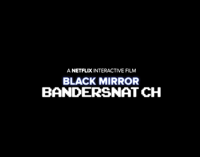 Black Mirror: Bandersnatch | Title Sequence