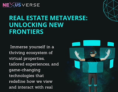 Real Estate Metaverse: Unlocking New Frontiers