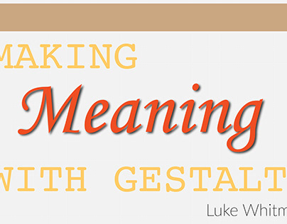 [REVISED] Making Meaning with Gestalt — Figure & Ground