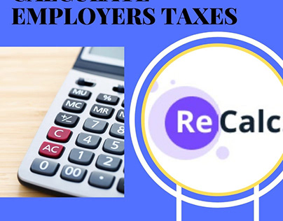 Calculate Employers Taxes