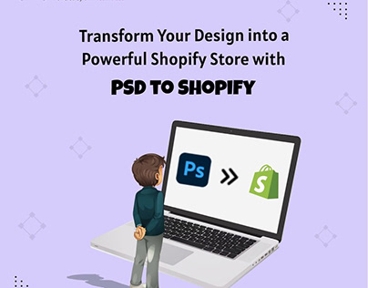 Powerful Shopify Store Transformation: PSD to Shopify