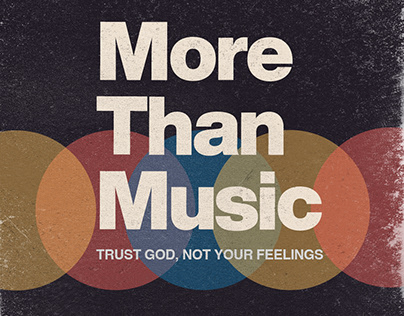 More Than Music Sermon Series: Spring