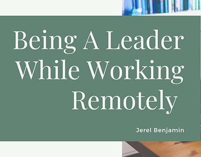 Being a Leader While Working Remotely