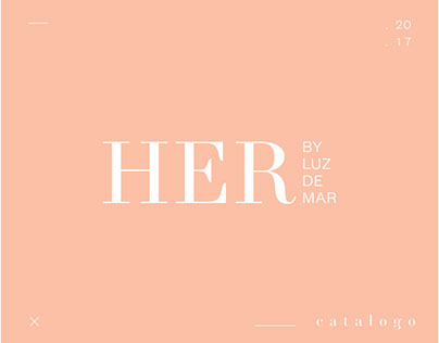 Her by Luz de Mar - Catálogo 2017