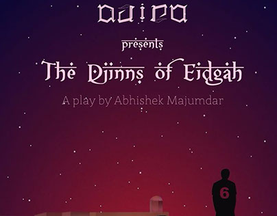 The Djinns of Eidgah : Aaina Dramatics (Direction)