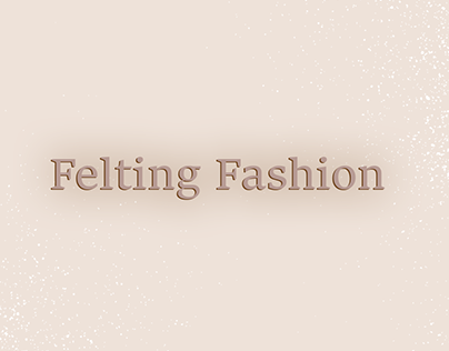 Felting Fashion