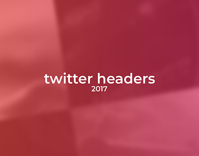 Twitter Headers (2017)