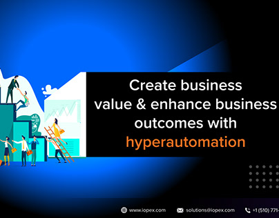 Enhance Business Outcomes with Hyperautomation