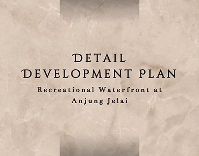 Detail Development Plan: Anjung Jelai