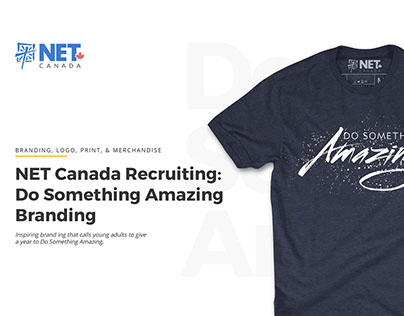 NET Canada Recruiting: Do Something Amazing Branding