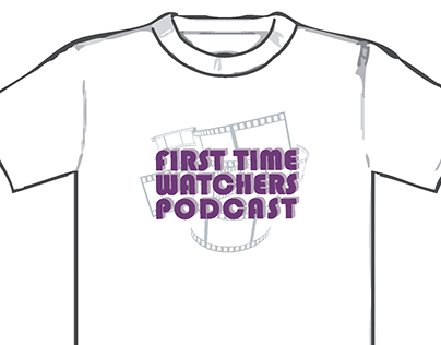 First Time Watchers t-shirts