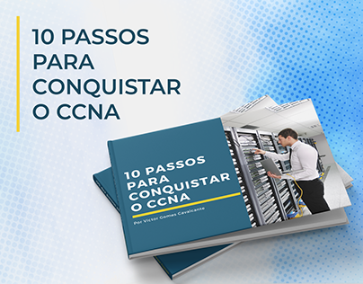 Project thumbnail - E-book - 10 Passos para conquistar o CCNA