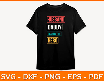 Husband Daddy Translator Hero Funny Translator