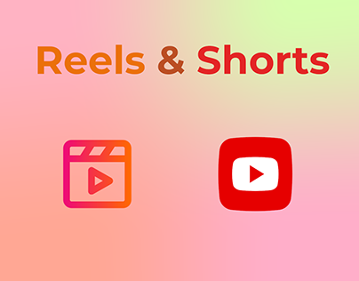 Reels & Shorts