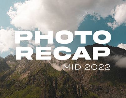 Photo recap (mid-2022)