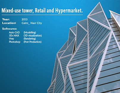 Mixed-Use tower, Retail and Hypermarket
