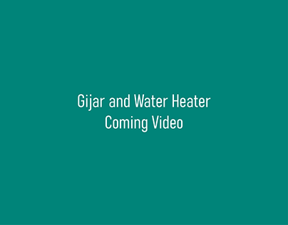 Gijar and Water Heater coming video