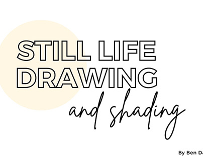 Still Life Drawing and Shading