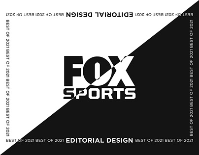 FOX Sports Editorial Design || Best of 2021