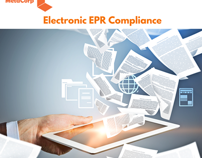 Electronic EPR Compliance - Metacorp ITES Pvt Ltd