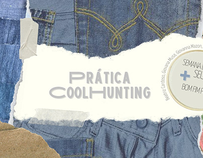 Prática COOLHUNTING - UPCLYCLING