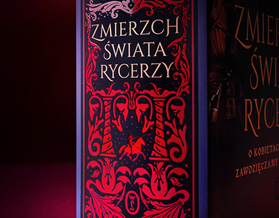 Anna Brzezińska: The Twilight of the World of Knights