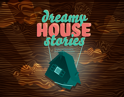 Dreamy House Stories