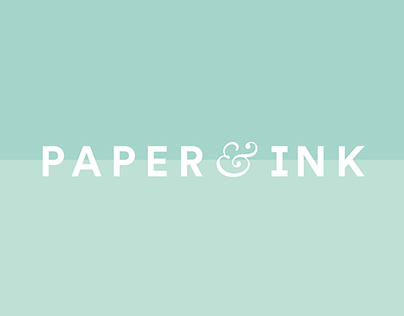 Paper & Ink