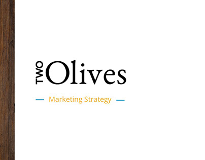 Two Olives Marketing Strategy