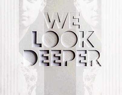 We Look Deeper