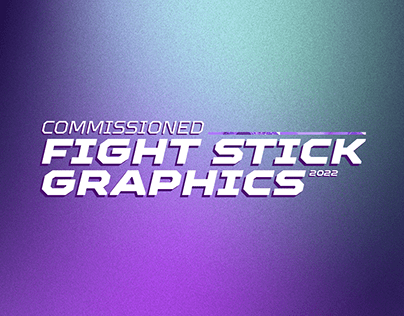 Commissioned Fight Stick Graphics [2022]