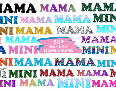 Mama and Mini Sequins and Glitter Bundle - 60+ PNG