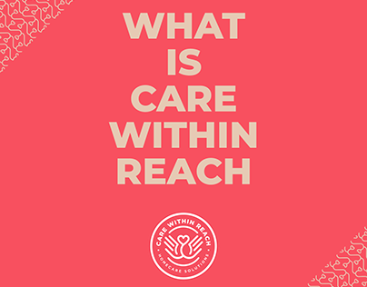 Care Within Reach - Social Media Management