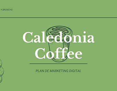 Plan Marketing Digital | Brunch Caledonia Coffee