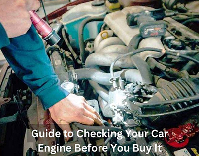 Checking Your Car Engine Before You Buy It