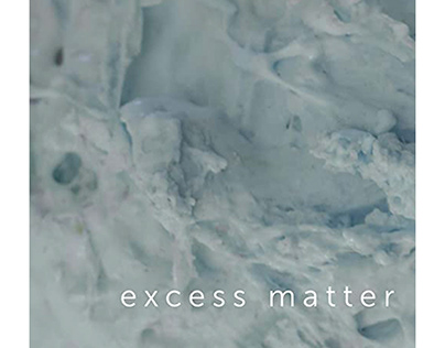 Excess Matter