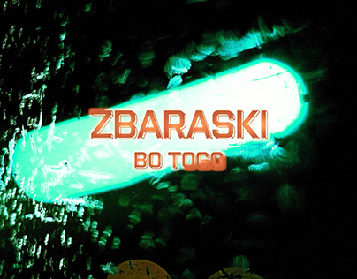 Zbaraski - Bo Togo (Music Video)