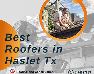 Best Roofers in Haslet Tx