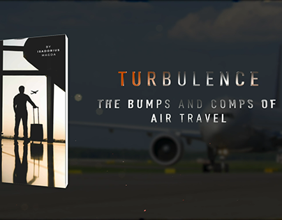TURBULENCE: The bumps and comps of air travel