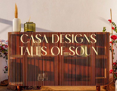 Casa Designs “ Tales of Soun”