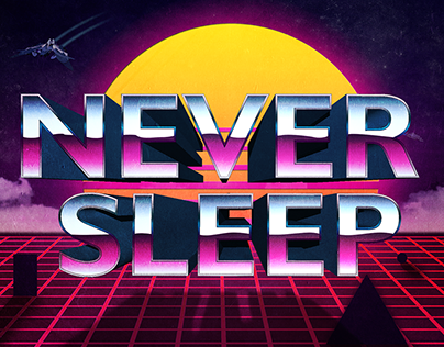 Never Sleep | Poster
