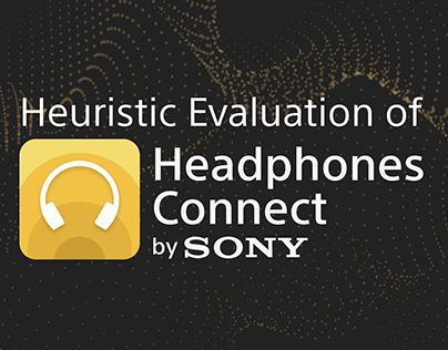 Heuristic Evaluation of Headphones Connect by Sony