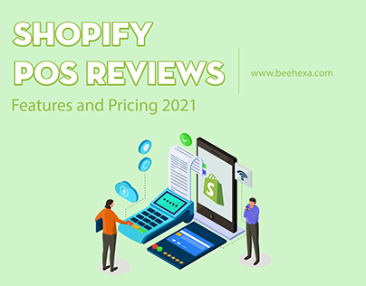 Shopify POS Reviews | Features and Pricing 2021