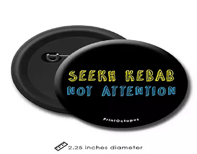 Seekh Kebab Not Attention Pin Badge