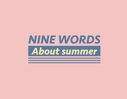 nine words about summer