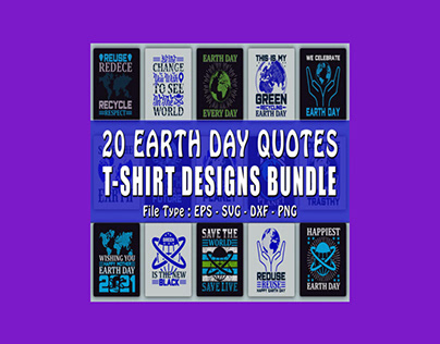 Trendy 20 Earth Day Quotes T-shirt Designs Bundle
