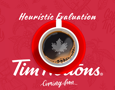 Project thumbnail - Heuristic Evaluation - Tim Hortons Mobile App