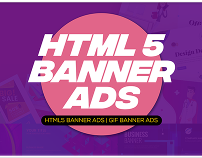 HTML5 BANNER ADS | GIF BANNER ADS