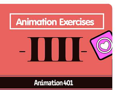 Animation 401: Animation Exercises Level 4