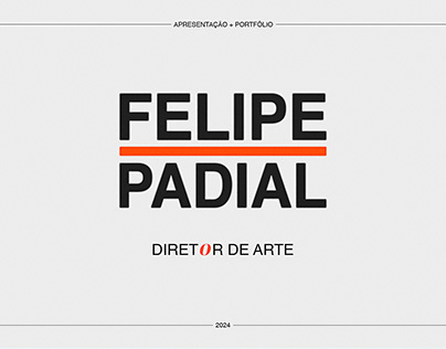 Felipe Padial: Apresentação + Currículo 2024